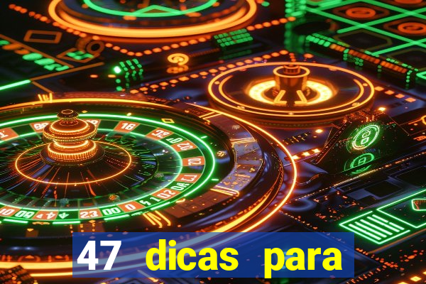 47 dicas para ganhar na mega-sena pdf